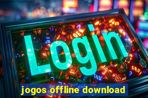 jogos offline download